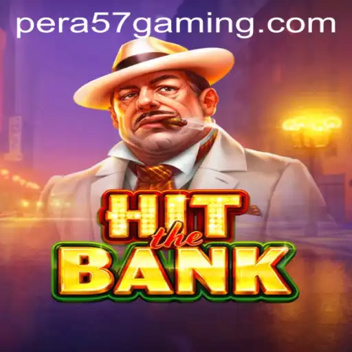 HitTheBank: A Thrilling New Game Experience With PERA57